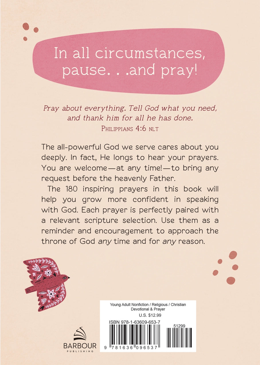Pause and Pray (Teen Girls Edition) 180 Encouraging Devotional Prayers for Teen Girls